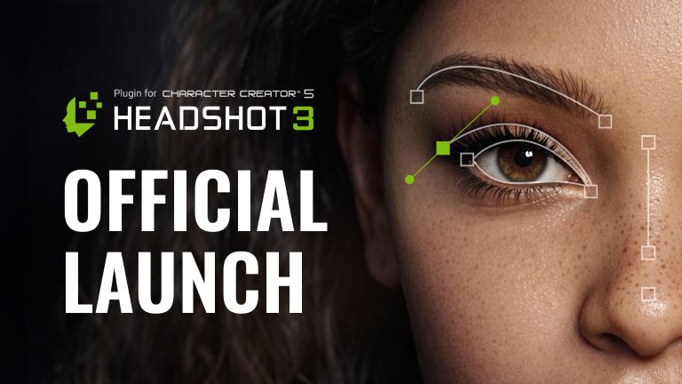 Headshot 3 launch for Character Creator 5
